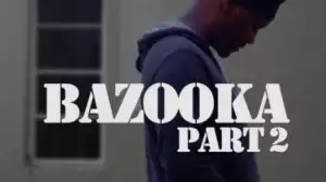 Diz Live - Bazooka (Remix Pt. 2)